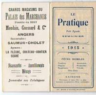 LE PRATIQUE Petit Agenda SEMAINIER MAGASINS PALAIS Des MARCHANDS 1915 - Petit Format : 1901-20