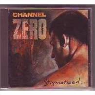 CHANNEL  ZERO    ° STIGMATIZED - Hard Rock En Metal