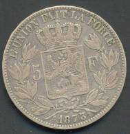 BELGIUM , 5 FRANCS 1873 - 5 Frank