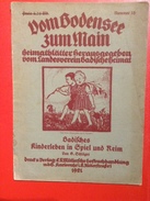 Heimatblätter Vom Bodensee Zum Main Badisches Kinderleben 1921 - Altri & Non Classificati
