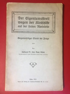 Heft Eigentumsstreit Kirchhöfe Linke Rheinseite Trier 1910 - Crónicas & Anuarios