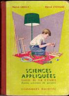 SCIENCES APPLIQUEES CLASSIQUE HACHETTE 1965 ORIEUX , EVERAERE ( DOS TOILE ) A VOIR - 6-12 Ans