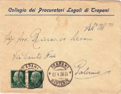 TRAPANI  /  PALERMO  20.4.1936 - Cover _ Lettera  " Collegio Dei Procuratori  Legali  " - Imperiale Cent. 25 X 2 - Reklame