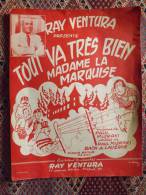 PARTITION - TOUT VA TRES BIEN MADAME LA MARQUISE - RAY VENTURA - PAUL MISRAKI - Chant Soliste