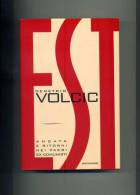 VOLCIC D. " Est ". 1° MONDADORI 1997. - Société, Politique, économie