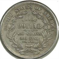 UNITED STATES USA $1 WREATH FRONT WOMAN BACK 1871 REPRODUCTION !!! IN AG SILVER V READ DESCRIPTION CAREFULLY !!! - 1873-1885: Trade Dollars (Dollaro Da Commercio)