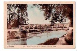 SAINT SATUR : "Le Nouveau Pont Sur Le Canal" - Saint-Satur