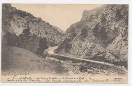 83 // OLLIOULES  Les Gorges, La Route, Le Torrent Vu D'Estel   LL 2 - Ollioules