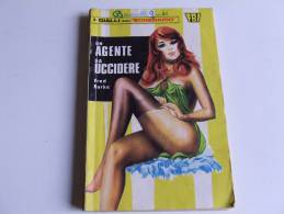 P172 I Gialli Dello Schedario, Avventure Poliziesche, Sexy Copertina, FBI, V.M., 045, Un'agente Da Uccidere - Krimis