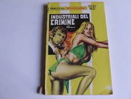 P186 I Gialli Dello Schedario, Avventure Poliziesche, Sexy Copertina, FBI, V.M., 154, Industriali Del Crimine - Krimis