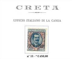 LA CANEA SASSONE 13 RARO - ANNO 1905  VITTORIO EMANUELE III° - NUOVO LINGUELLATO * - La Canea