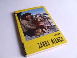 P311 Zanna Bianca, Jack London, N.15, Edizioni Paoline, Collana 1A500EP, Cane, Dog, Chien - Teenagers En Kinderen