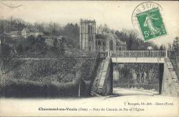 PICARDIE - 60 - OISE - CHAUMONT EN VEXIN - Pont Du Chemin De Fer Et L'église - Chaumont En Vexin