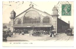 Cpa  Le Havre La Gare  édit LL N°83 Voyagée - Gare