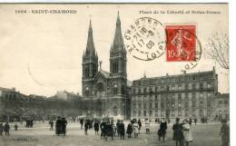 CPA 42 SAINT CHAMOND PLACE DE LA LIBERTE ET NOTRE DAME 1908 - Saint Chamond