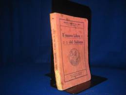 Volume Il Nuovo Libro Del Soldato - Educ. Ed Istru. Della Truppa Ten. Col. Ferrari Pietrogiorgi 1937 Fascismo Mussolini - Livres Anciens