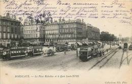 BORDEAUX LA PLACE RICHELIEU ET LE QUAI LOUIS XVIII - Bordeaux