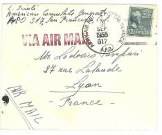 STORIA POSTALE - POSTA AEREA - DA SAN FRANCISCO -  ARMY AIR FOR THE POSTAL SERVICE - ANNO 1955 - TO FRANCE - LYON - Marcofilie