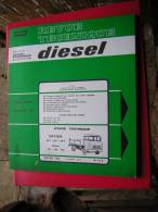 SERVICE DIESEL REVUE TECHNIQUE-N°63 D-1973-ETUDE TECHNIQUE SAVIEM SM 6 SM 7 SM 8 MOTEURS 597 797 798 - Otros & Sin Clasificación