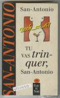 {74573} San-Antonio, Tu Vas Trinquer, San-Antonio. 02/1999 ; Illustration: Marc Demoulin . " En Baisse " - San Antonio