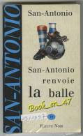 {74628} San-Antonio, San-Antonio Renvoie La Balle. 09/1997 ; Illustration: Marc Demoulin . " En Baisse " - San Antonio