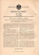 Original Patentschrift - Peter Gatz In Büsbach B. Aachen , 1900 , Lackiermaschine , Lackierung !!! - Machines