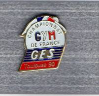 Pin´s  Sport  Gymnastique  Championnat  De  France  G E S  à  TOULOUSE  En  1990 - Gymnastics