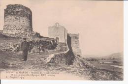 LA GARDE Ruines Du Vieux Château Et De La Chapelle (Epoque Xvi) Cpa Animée Bon  état Voir Scans - La Garde Freinet