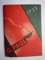 Petit Calendrier  PUB  G. PAUL  Les Produits De Régime    1933 - Publicités