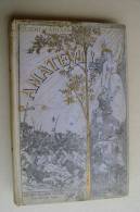 PEW/25 Guido Fabiani AMATEVI! Memorie Di Un Moscone A.Vallardi Ed.1899 - Antichi