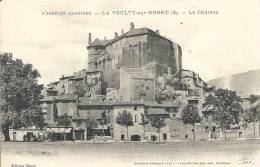Ardèche- La Voulte-sur-Rhône -Le Château. - La Voulte-sur-Rhône