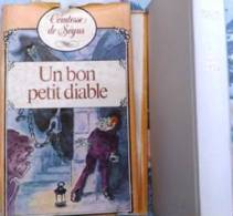 Un Bon Petit Diable - Comtesse De Ségur + Jaquette .ill. Henry Blanc France-Loisirs .Paris 1983 - Hachette