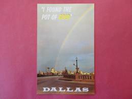 > TX - Texas > Dallas   Rainbow  I Found The Pot Of Gold Early Chrome   -ref 695 - Dallas