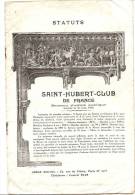 SAINT HUBERT CLUB DE FRANCE STATUTS  VERS 1919 - Jacht/vissen