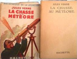 La Chasse Au Météore .Jules Verne Bib. Jeunesse Hachette 1948 Brodart& Taupin Imp.de Matteis Jaquette Ill.ROUX G. - Disney