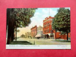 La Porte In -- Michigan Ave  Ca 1910===ref 698 - Otros & Sin Clasificación
