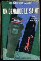 LE SAINT N°23 : On Demande Le Saint //Leslie Charteris - Couv. Ill. Bernad - Arthème Fayard - Le Saint