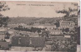 LONGUYON LE PENSIONNAT DES SOEURS ET L EGLISE BON ETAT - Longuyon