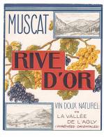 ETIQUETTE - MUSCAT - RIVE D´OR - VALLEE DE L´AGLY. - Languedoc-Roussillon