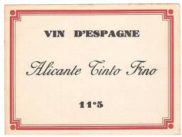 ETIQUETTE - ESPAGNE - ALICANTE - TINTO FINO. - Otros & Sin Clasificación