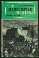 "The Manchester Martyrs"  By  Paul Rose.                                           0.5 L-L - Europa