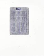 Calendrier 1968 Avec Publicité "poivrossage"  (étui à Poivre Breveté) - Tamaño Pequeño : 1961-70