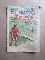 EL NUEVO SAMARITANO, EDUCACION INFANTIL, CUENTO MORAL. ROVIRA Y CHIQUES, BARCELONA. - Libri Bambini E Ragazzi