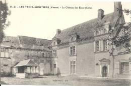 LES TROIS MOUTIERS  -86 -  Le Chateau Des Eaux-Melles   031012 - Les Trois Moutiers