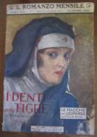 IL ROMANZO MENSILE - ANNO XXI - DICEMBRE 1923 - I DENTE Della TIGRE - Alte Bücher