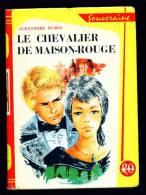 Bibl. ROUGE ET OR SOUVERAINE N°197 : Le Chevalier De Maison-Rouge //Alexandre Dumas - Bibliotheque Rouge Et Or