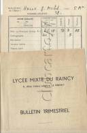 Le Raincy (93) : 4 Bulletins Scolaires De 1958-59 De 3ème Du Lycée Mixte. - Diplômes & Bulletins Scolaires