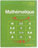 LIVRE SCOLAIRE : H. Et J. DENISE - R.POLLE : MATHEMATIQUE COURS MOYEN DEUXIEME ANNEE - 6-12 Jahre