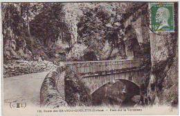 26. ROUTE DES GRANDS GOULETS. PONT SUR LA VERNAISON. - Les Grands Goulets