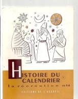 La Récréation N°12 Histoire Du Calendrier Tome 1 Par J. Merand Editions De L´accueil - 6-12 Jahre